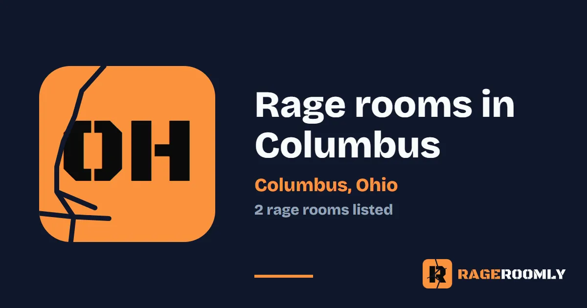 Rage Rooms and Smash Rooms in Columbus, Ohio