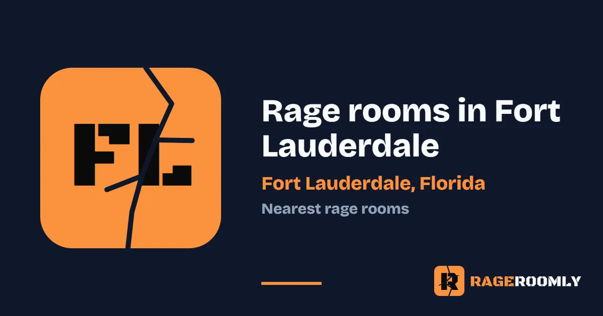 Rage Rooms and Smash Rooms Near Fort Lauderdale, Florida