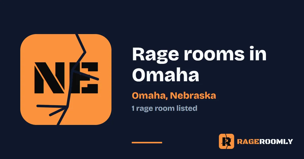 Rage Rooms and Smash Rooms in Omaha, Nebraska