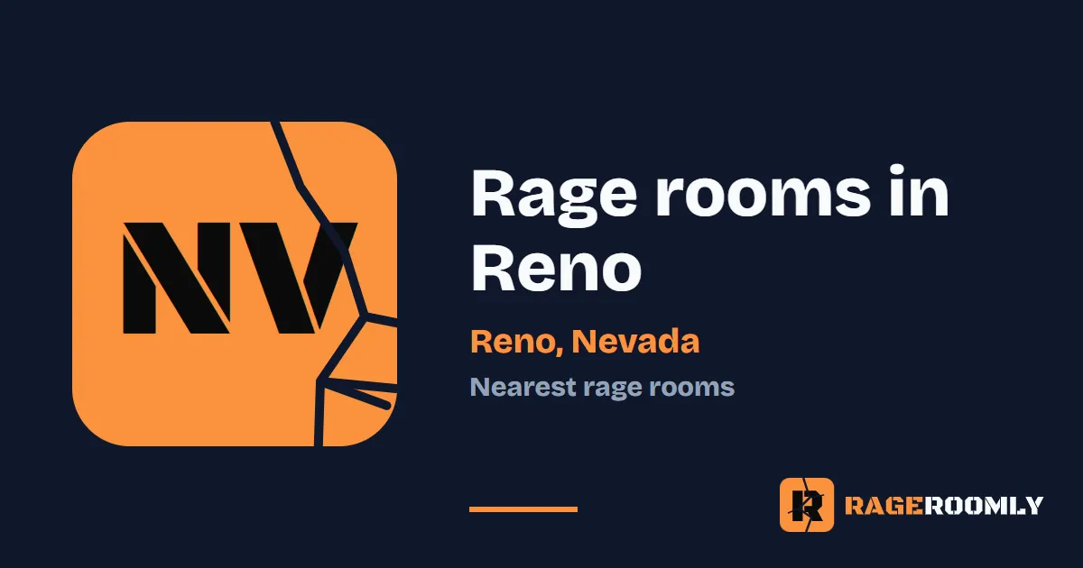 Rage Rooms and Smash Rooms Near Reno, Nevada