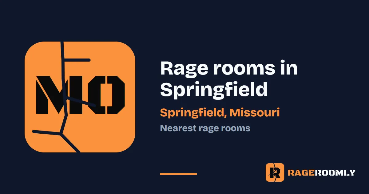 Rage Rooms and Smash Rooms Near Springfield, Missouri