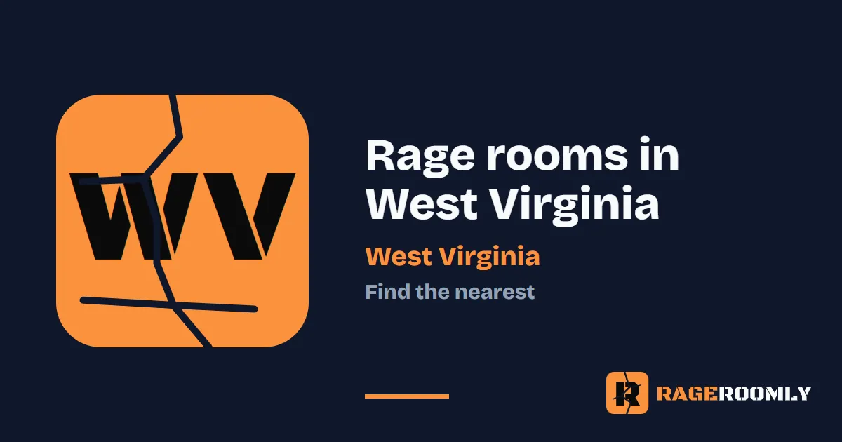 Rage rooms in West Virginia